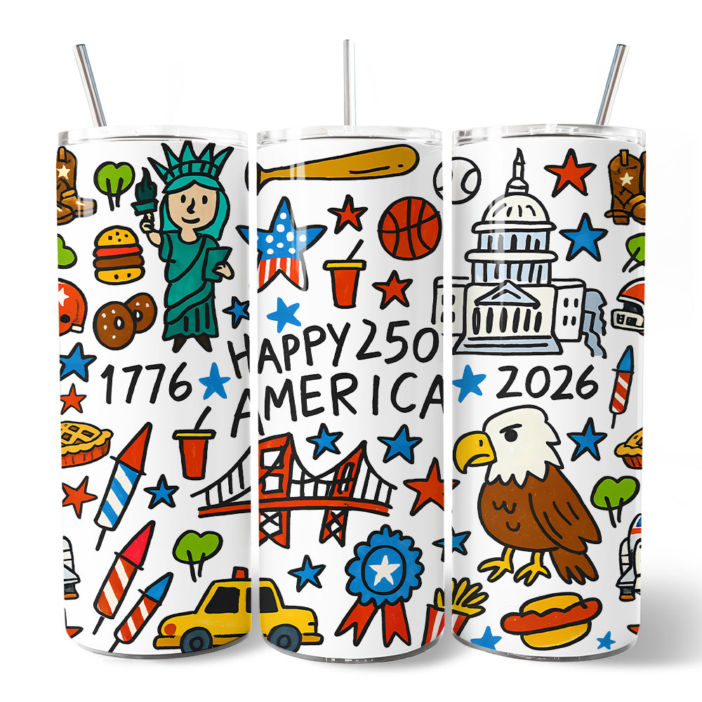 Happy 250 America Doodle 20oz Personalized Tumbler With Lid and Stainless Steel Straw, Patriotic USA 1776-2026 250th Anniversary Gift Cup